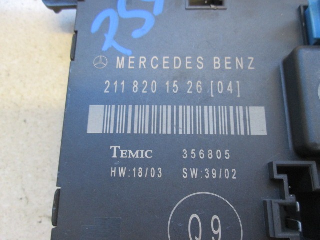 CONTROL OF THE FRONT DOOR OEM N. 2118201526 ORIGINAL PART ESED MERCEDES CLASSE E W211 BER/SW (03/2002 - 05/2006) DIESEL 32  YEAR OF CONSTRUCTION 2004