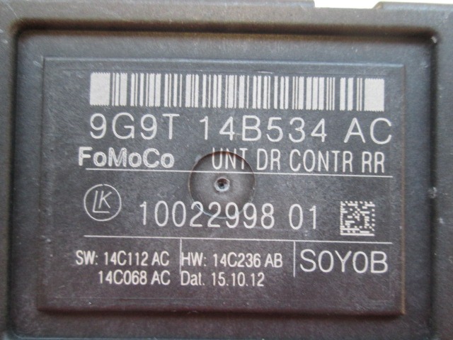 CONTROL OF THE FRONT DOOR OEM N. 10022998 ORIGINAL PART ESED VOLVO XC60 (DAL 2013) DIESEL 24  YEAR OF CONSTRUCTION 2013